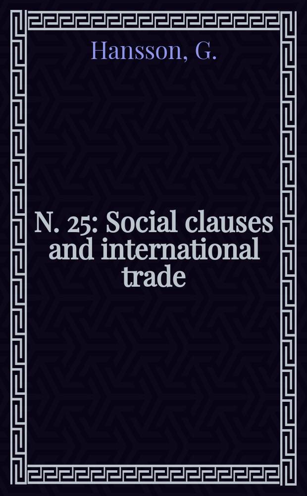 N. 25 : Social clauses and international trade