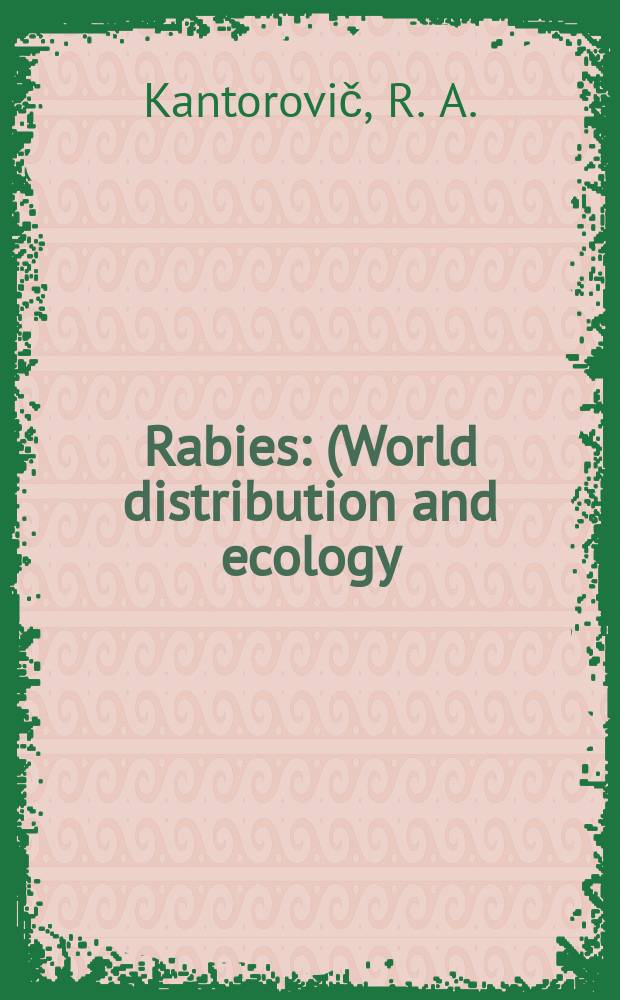 Rabies : (World distribution and ecology)