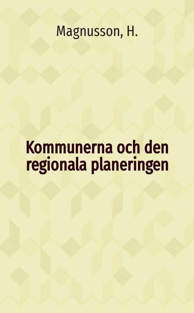30 : Kommunerna och den regionala planeringen
