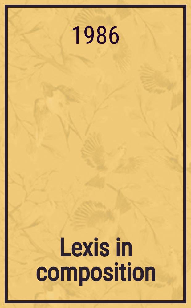 74 : Lexis in composition