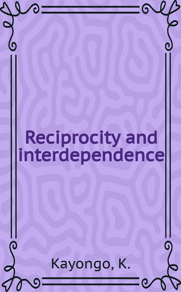 78 : Reciprocity and interdependence