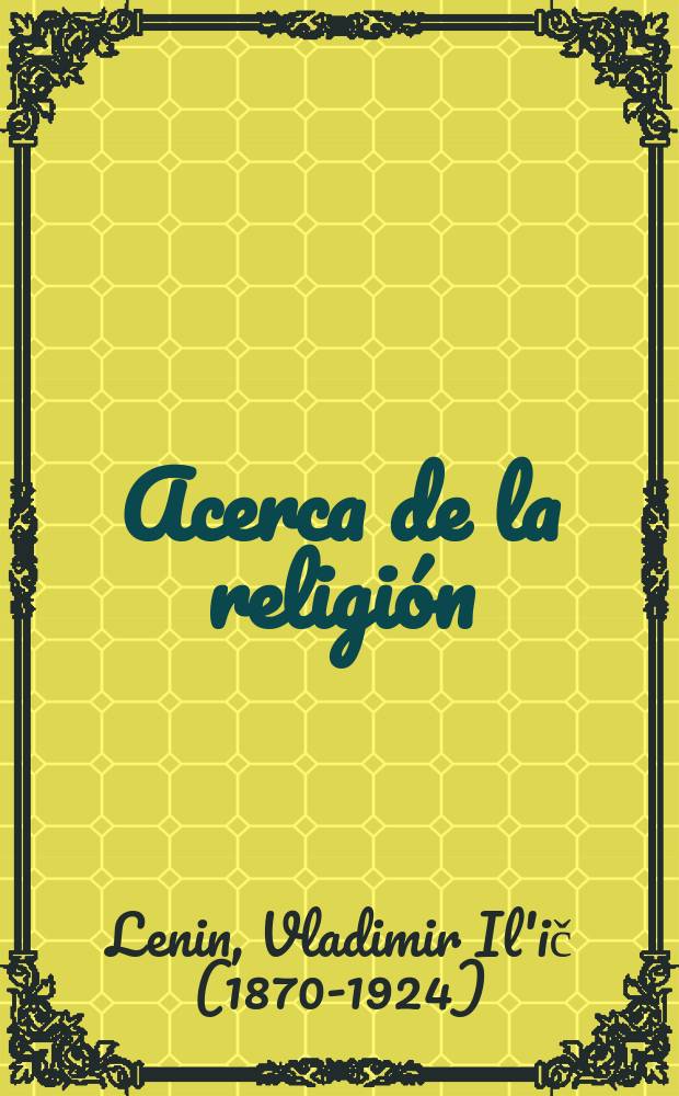 Acerca de la religión : Recopilación de artículos