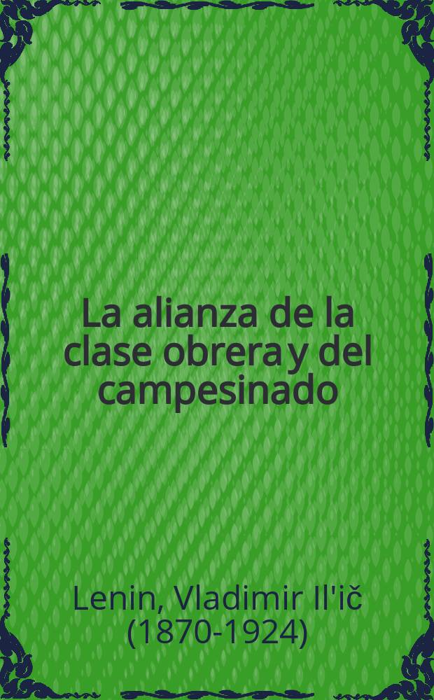 La alianza de la clase obrera y del campesinado