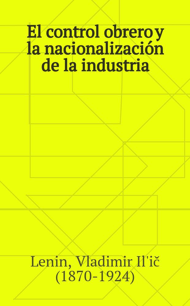 El control obrero y la nacionalización de la industria