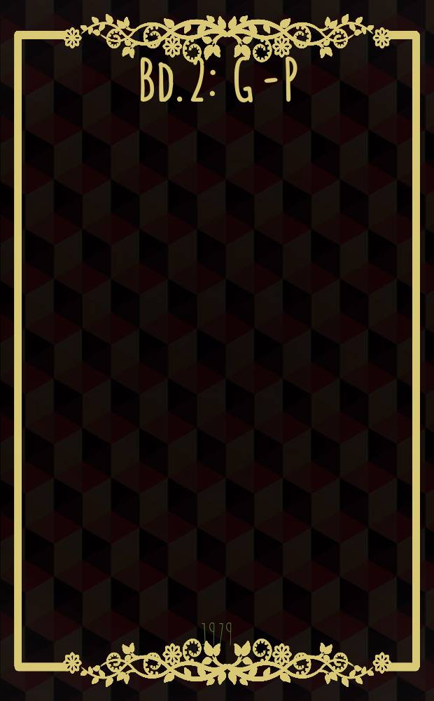 Bd. 2 : G - P