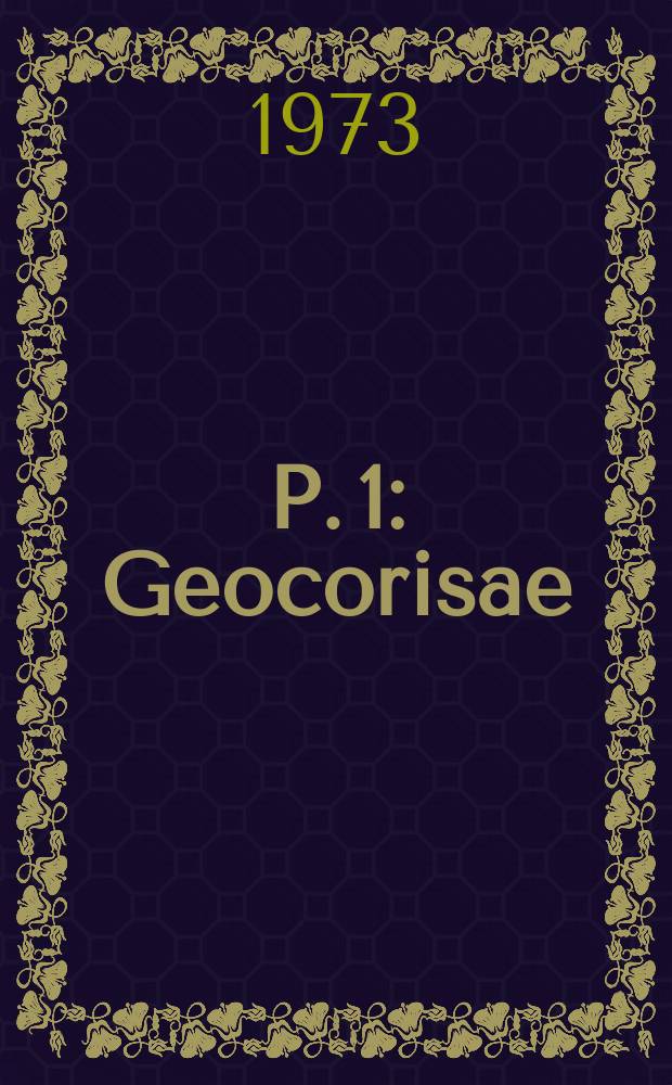 P. 1 : Geocorisae