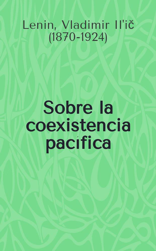 Sobre la coexistencia pacífica