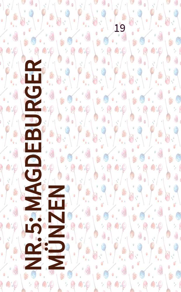 Nr. 5 : Magdeburger Münzen