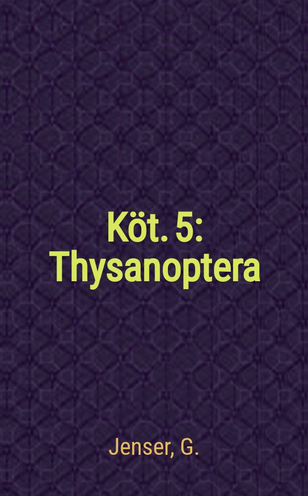 Köt. 5 : Thysanoptera