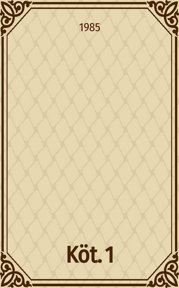 K&ouml;t. 1