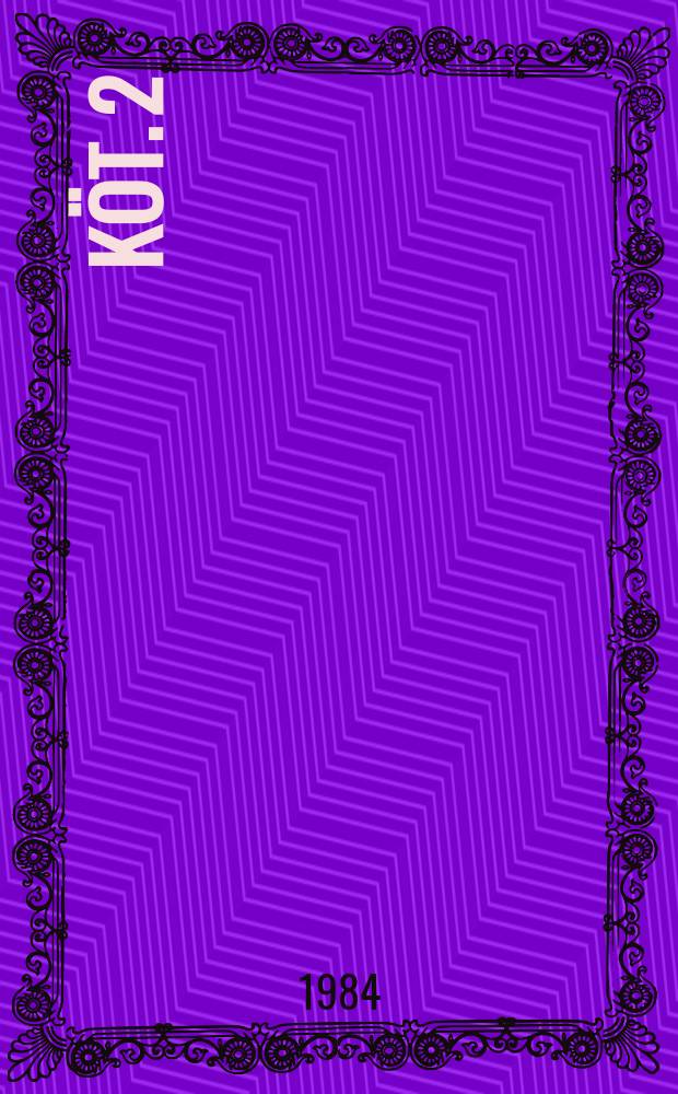 K&ouml;t. 2