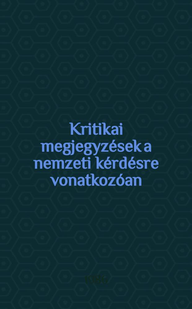 Kritikai megjegyzések a nemzeti kérdésre vonatkozóan