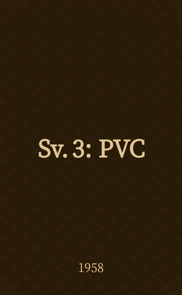 Sv. 3 : PVC