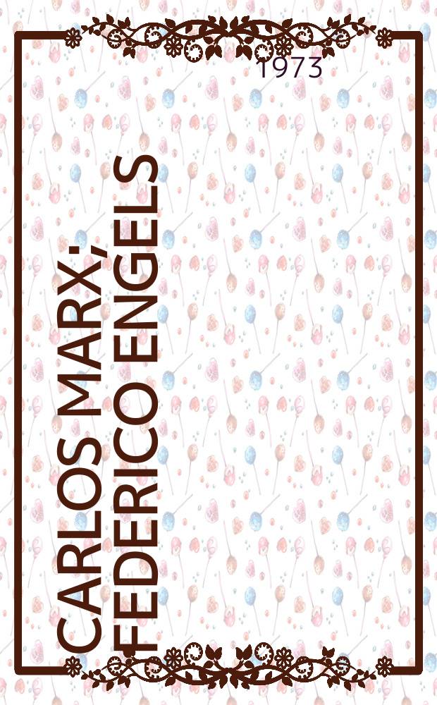 Carlos Marx; Federico Engels / V. I. Lenin