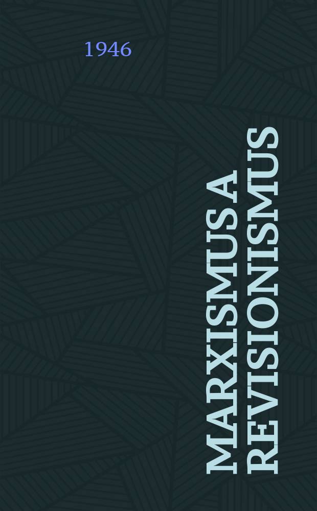16 : Marxismus a revisionismus