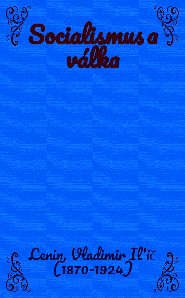 40 : Socialismus a válka