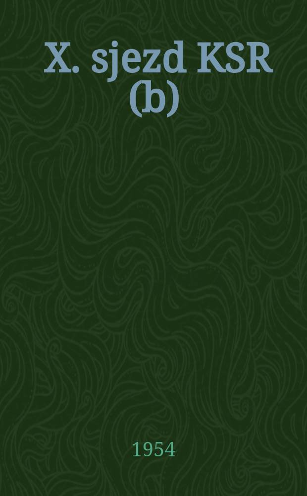 60 : X. sjezd KSR(b)