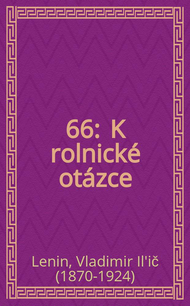 [66] : K rolnické otázce