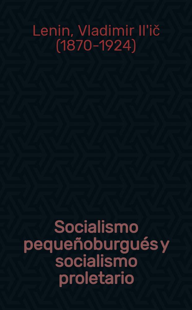 Socialismo pequeñoburgués y socialismo proletario