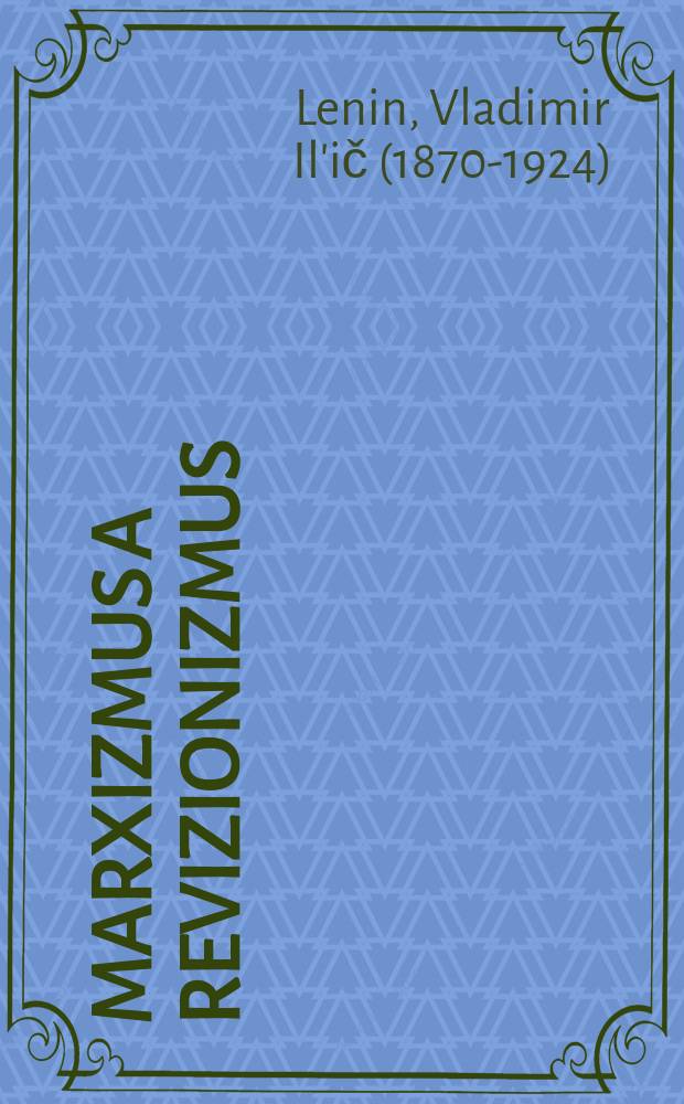 3 : Marxizmus a revizionizmus