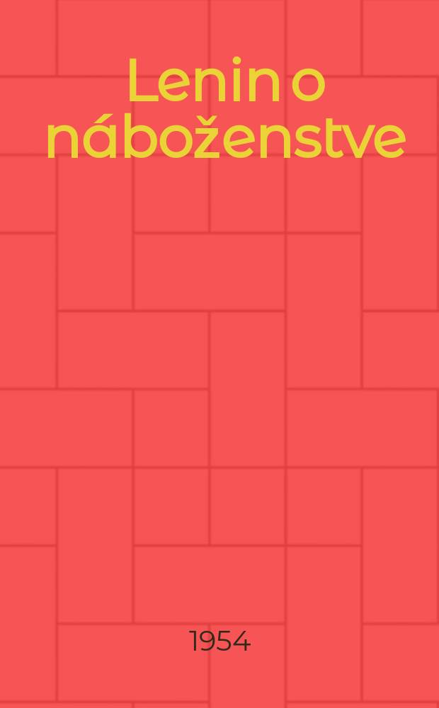 45 : Lenin o náboženstve