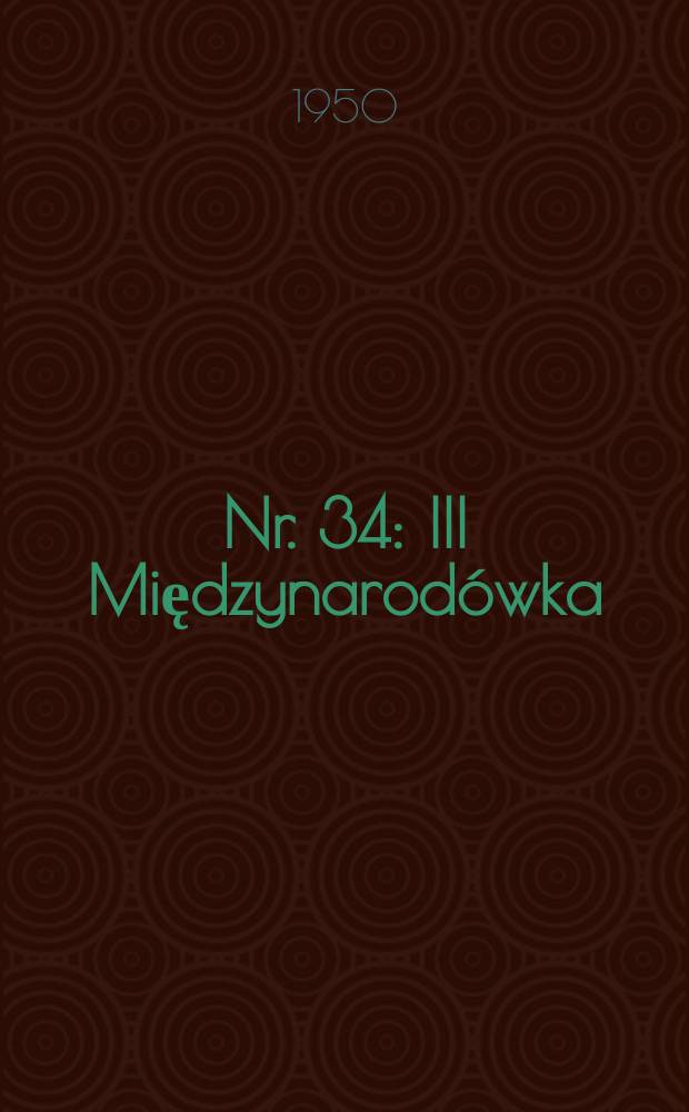 Nr. 34 : III Międzynarodówka