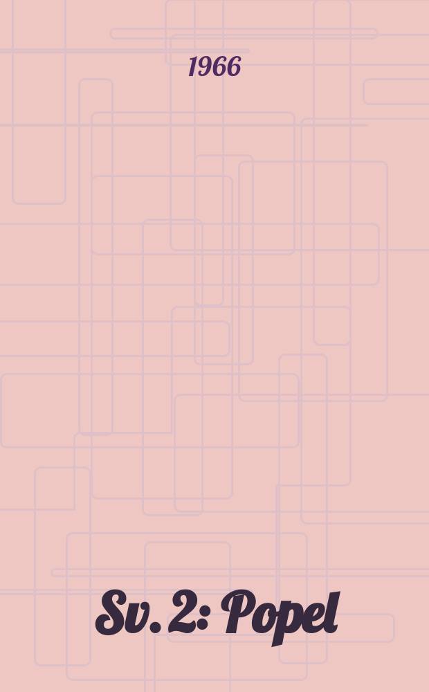 [Sv. 2] : Popel
