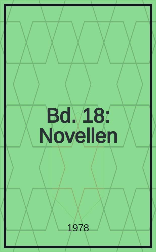 Bd. 18 : Novellen