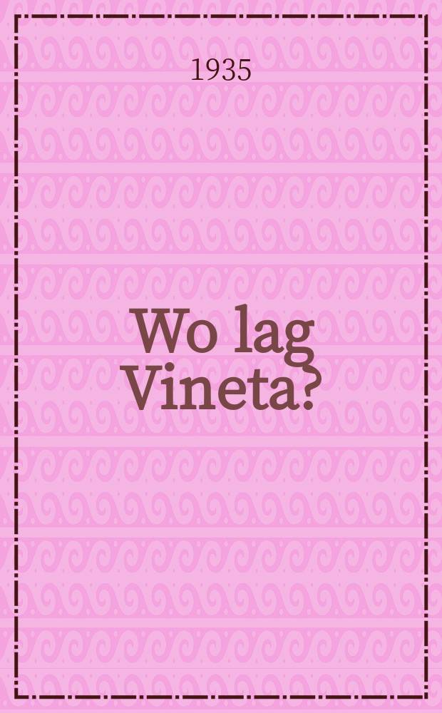 53 : Wo lag Vineta?