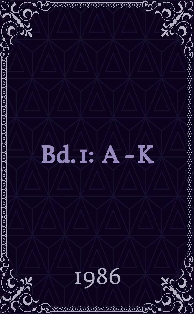 Bd. 1 : A - K