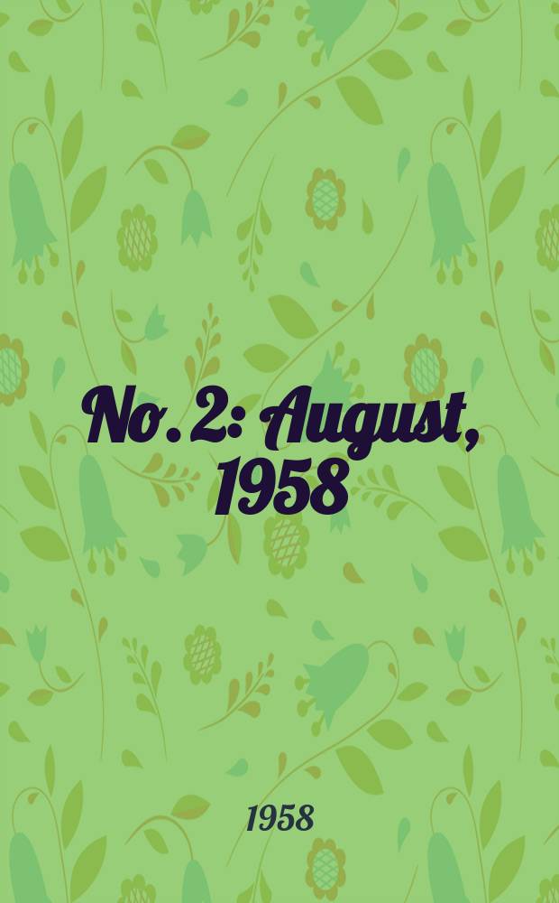 No. 2 : August, 1958