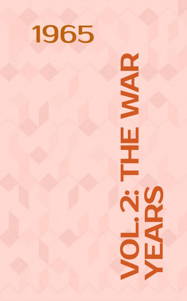 Vol. 2 : The war years: to the eve of Jutland, [1914-1916]