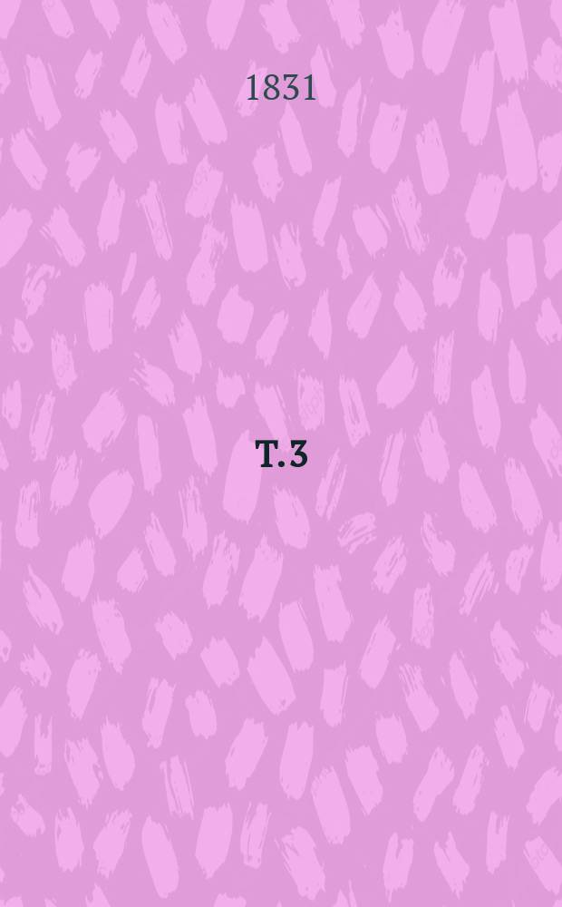 T. 3