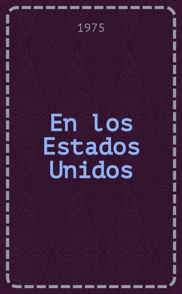 9 : En los Estados Unidos