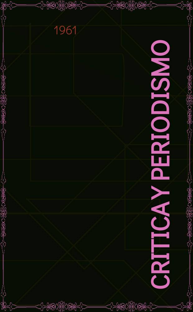 4 : Critica y periodismo