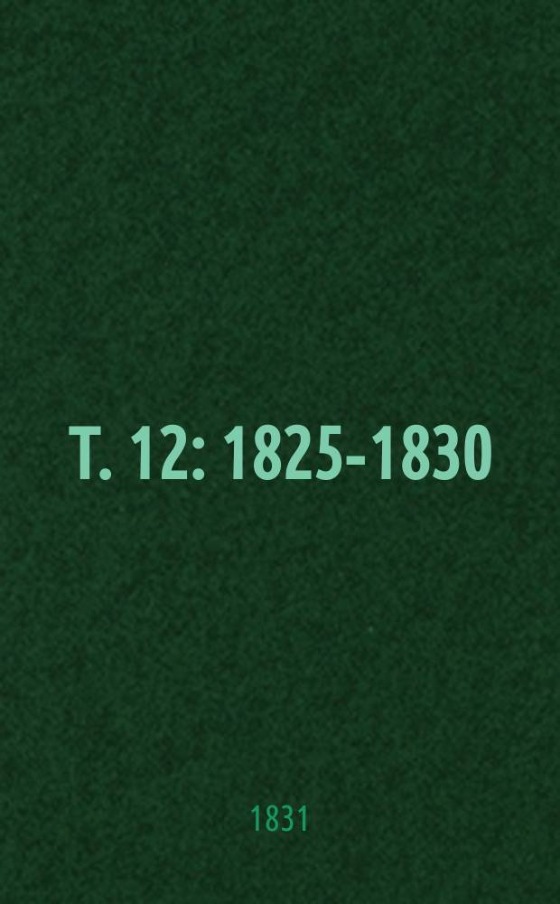 T. 12 : 1825-1830