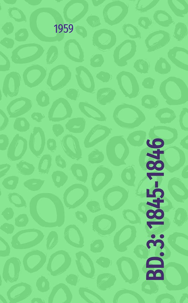 Bd. 3 : 1845-1846