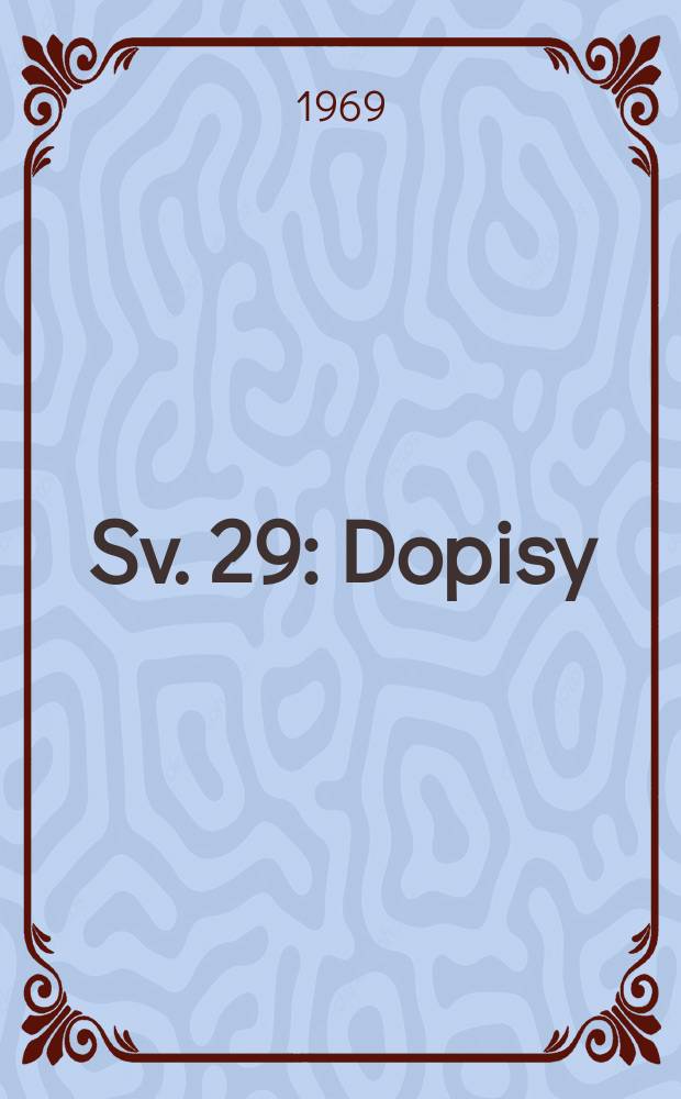 Sv. 29 : Dopisy