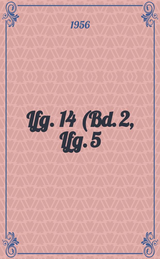 Lfg. 14 (Bd. 2, Lfg. 5)