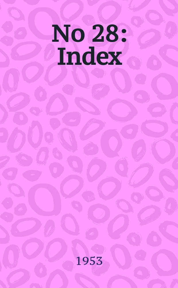 [No 28] : Index