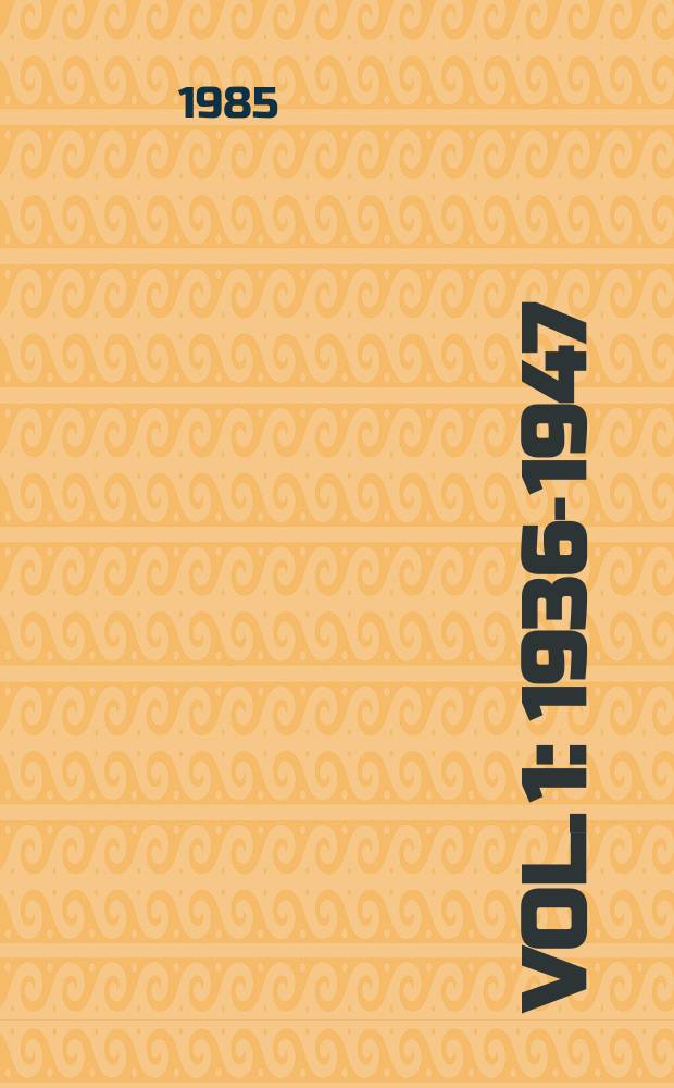 Vol. 1 : 1936-1947
