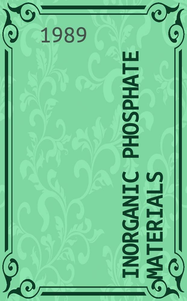 52 : Inorganic phosphate materials