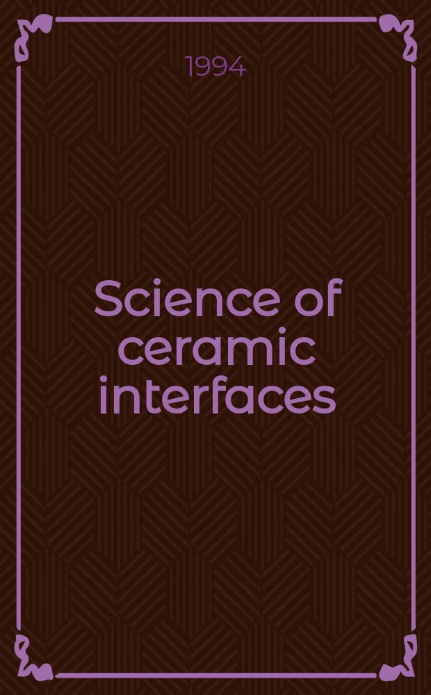 81 : Science of ceramic interfaces