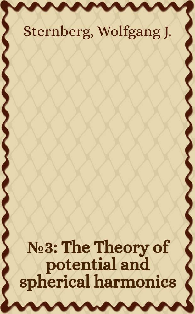 № 3 : The Theory of potential and spherical harmonics