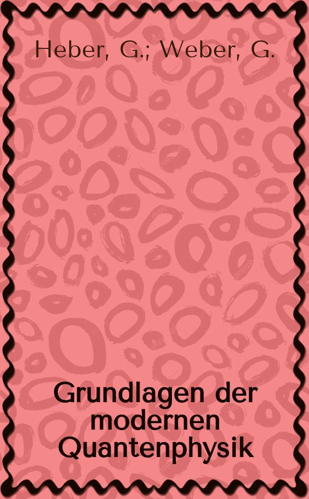 1 : Grundlagen der modernen Quantenphysik