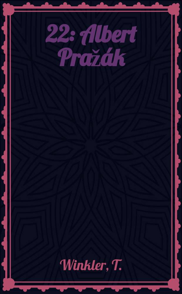 [22] : Albert Pražák