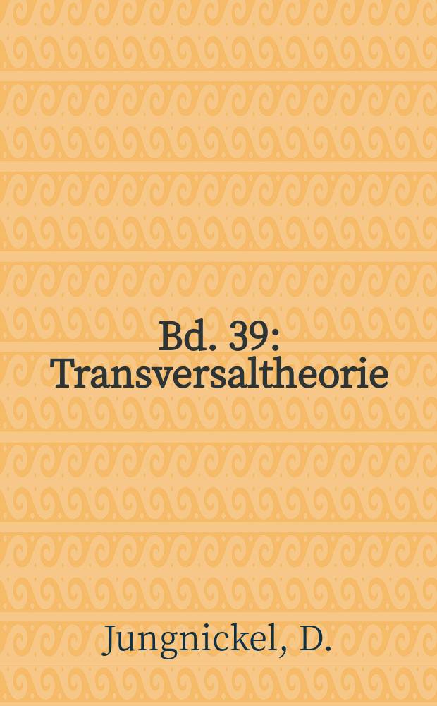 Bd. 39 : Transversaltheorie
