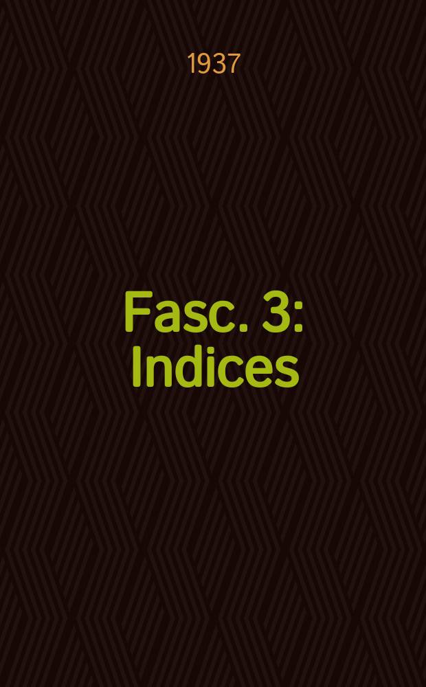 Fasc. 3 : Indices