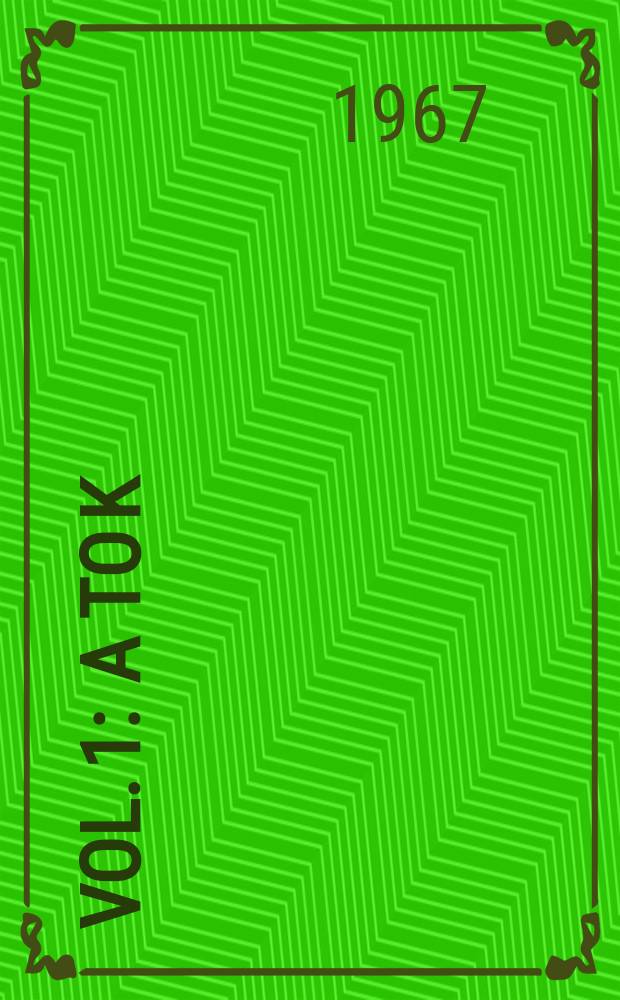 Vol. 1 : A to K