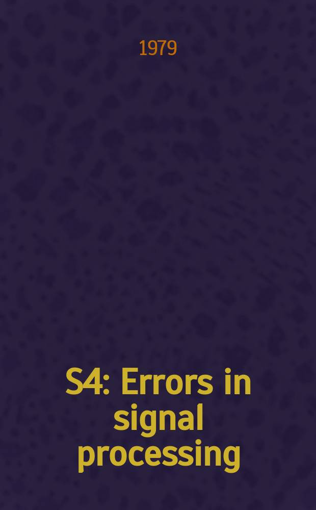 S4 : Errors in signal processing